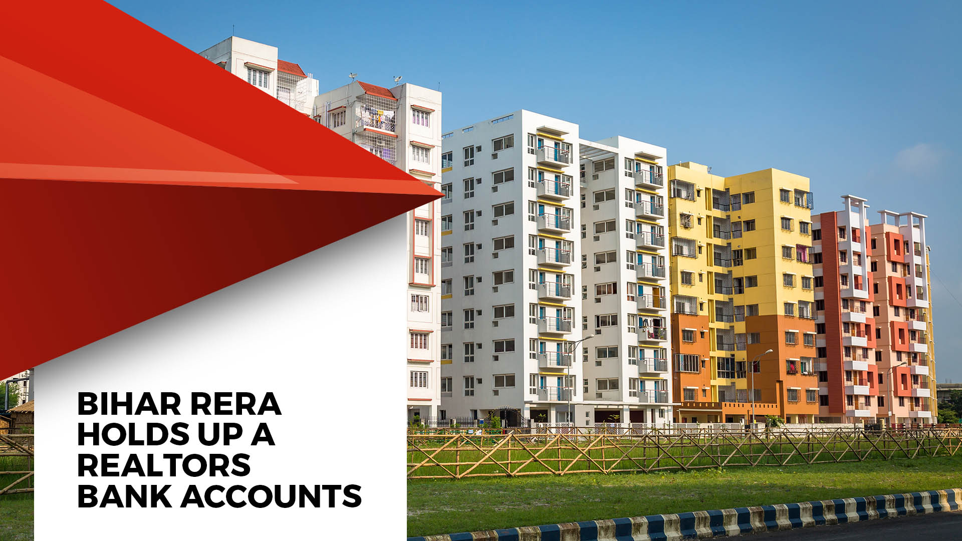 Bihar RERA Freezes Accounts Of Patna Green Housing | RealtyNXT
