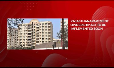 Rajasthan government to frame rules for Apartment Ownership Act