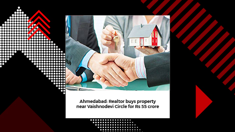 Ahmedabad: Realtor buys property n