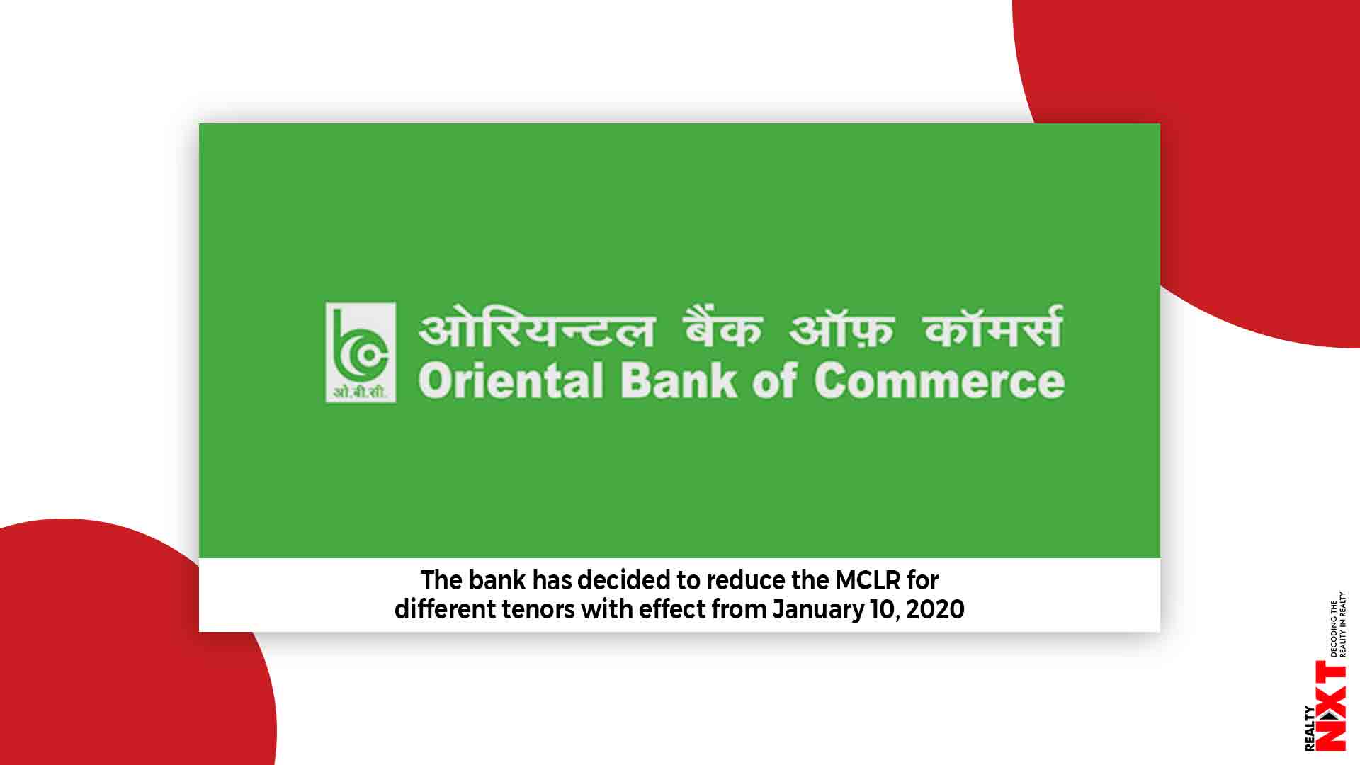Oriental Bank cuts MCLR for various tenors by up to 0.15 RealtyNXT