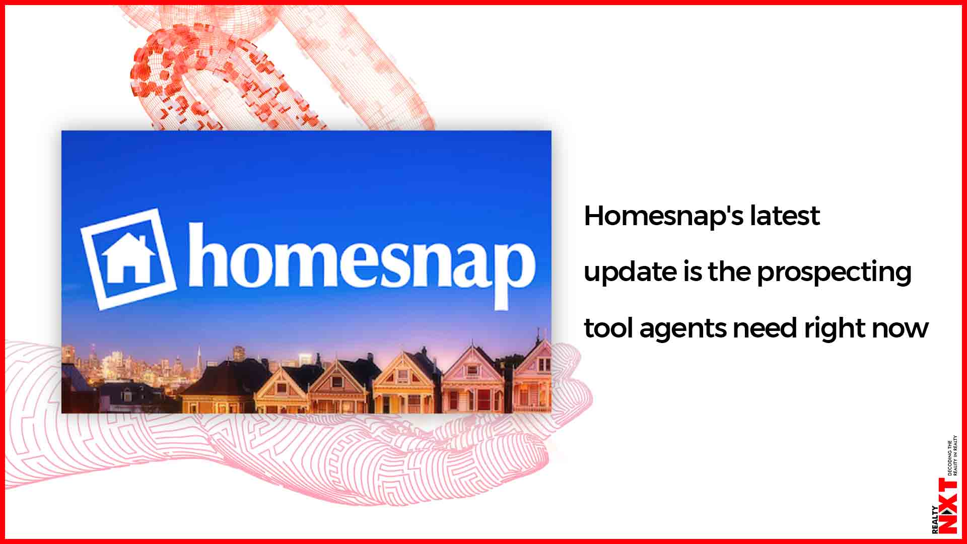 Homesnap Pro boasts a home search platform RealtyNXT