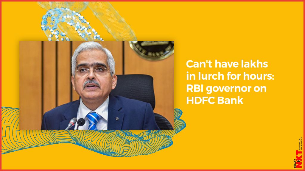 Banks need to invest more in Tech: RBI Governor on HDFC ...