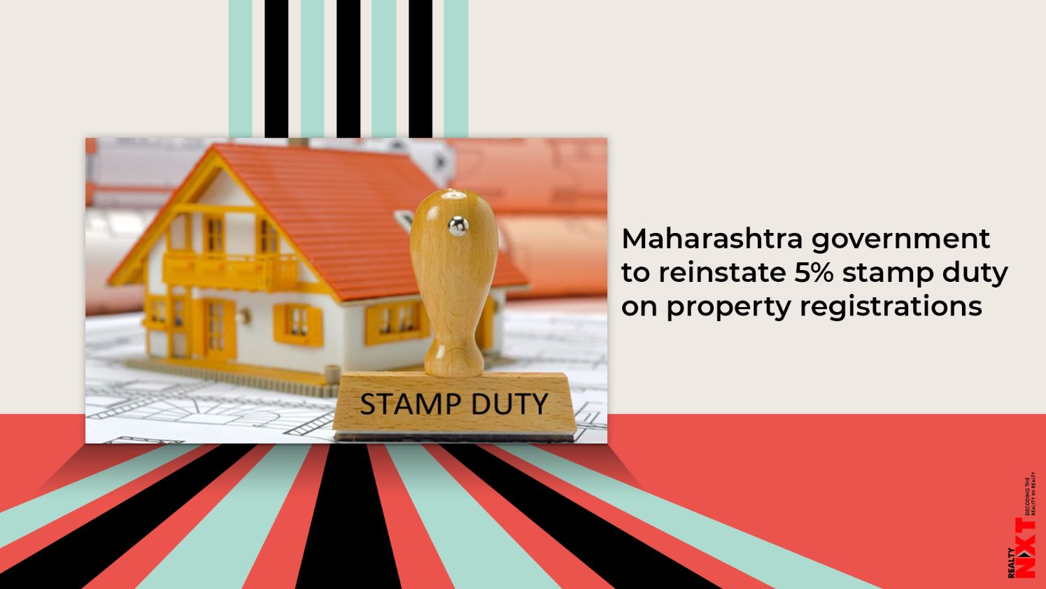 Govt To Reinstate 5% Stamp Duty On Property Registrations Maha